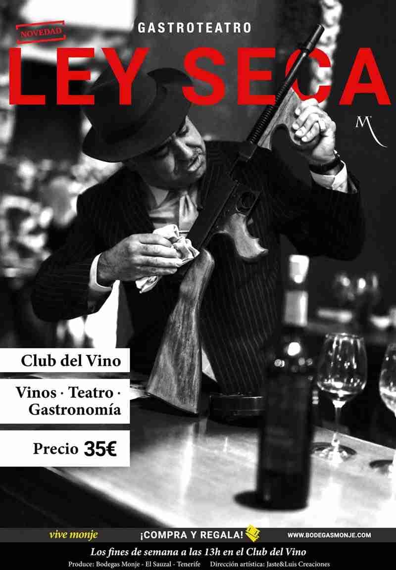 Gastroteatro Ley Seca