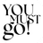 You Must Go!