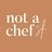 not a chef sf