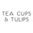Tea Cups & Tulips