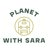 Planet with Sara