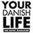 Your Danish Life