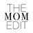 The Mom Edit