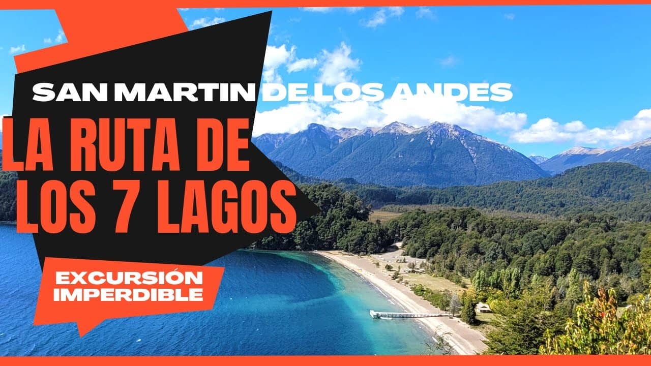 Seven Lakes Route (Ruta de los Siete Lagos)