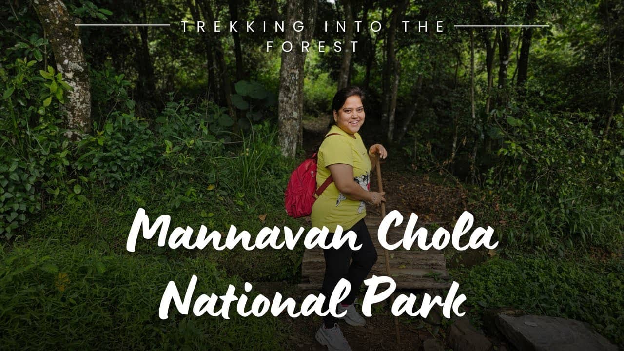 Mannavan Chola Trek