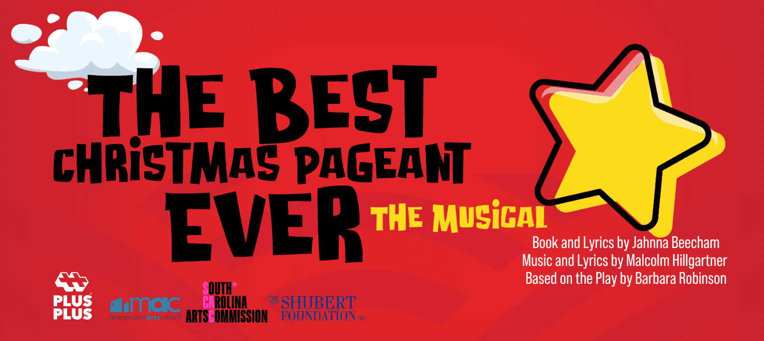 The Best Christmas Pageant Ever: The Musical